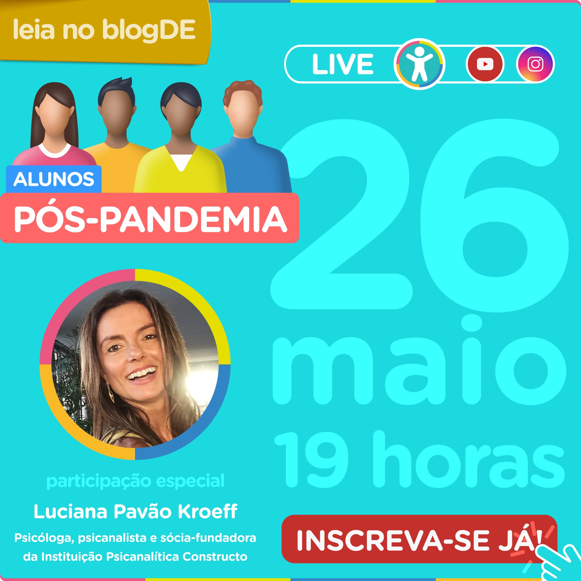 Alunos pós-pandemia: live do superApp Diário Escola