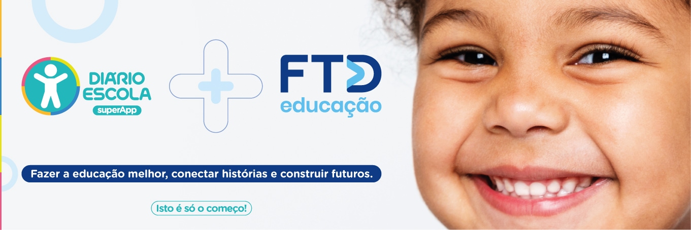 FTD Educação anuncia parceria e investe no superApp Diário Escola