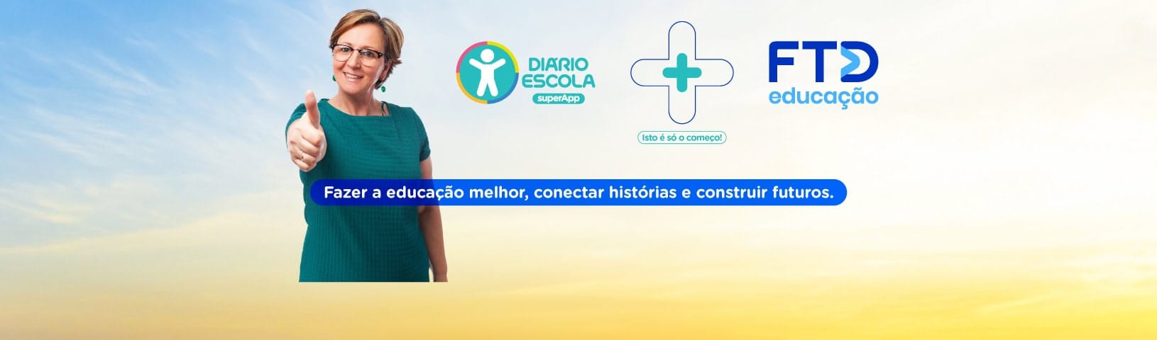 FTD Educação + supersistema de educação e gestão Diário Escola