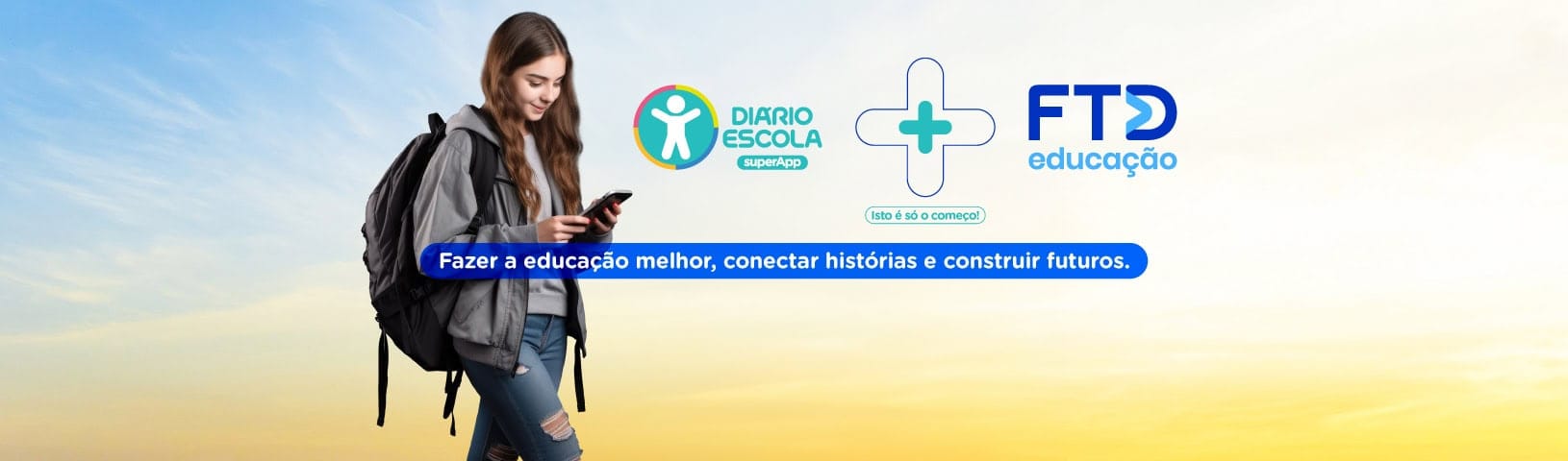 FTD Educação + supersistema de educação e gestão Diário Escola
