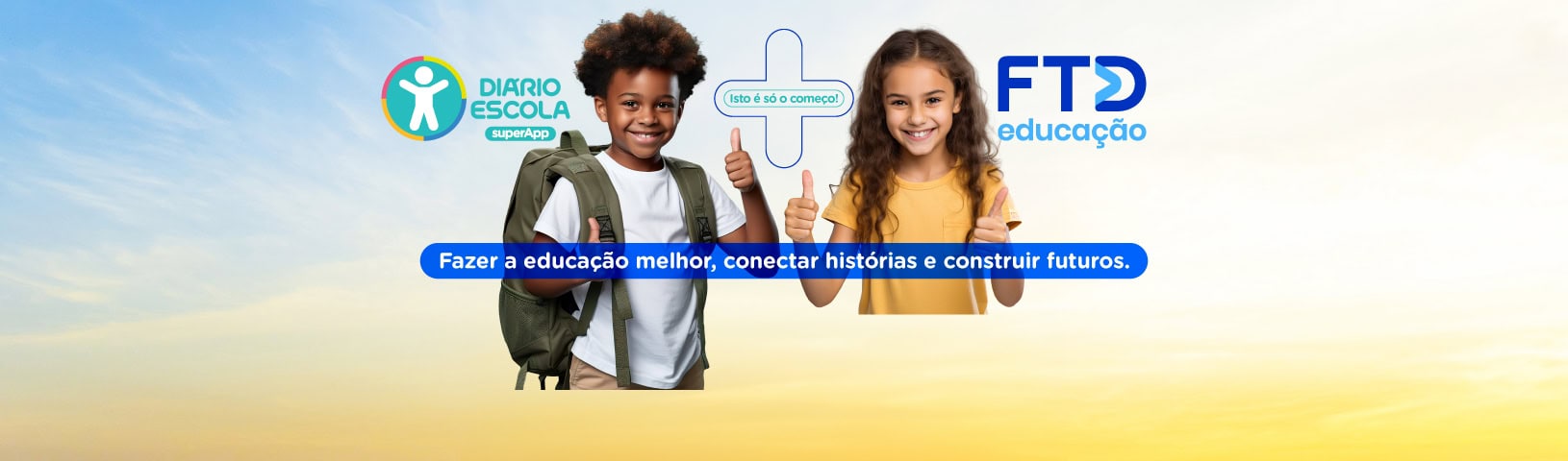 FTD Educação + supersistema de gestão Diário Escola