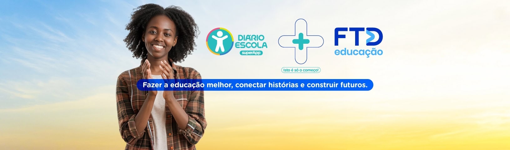 FTD Educação + supersistema de gestão Diário Escola