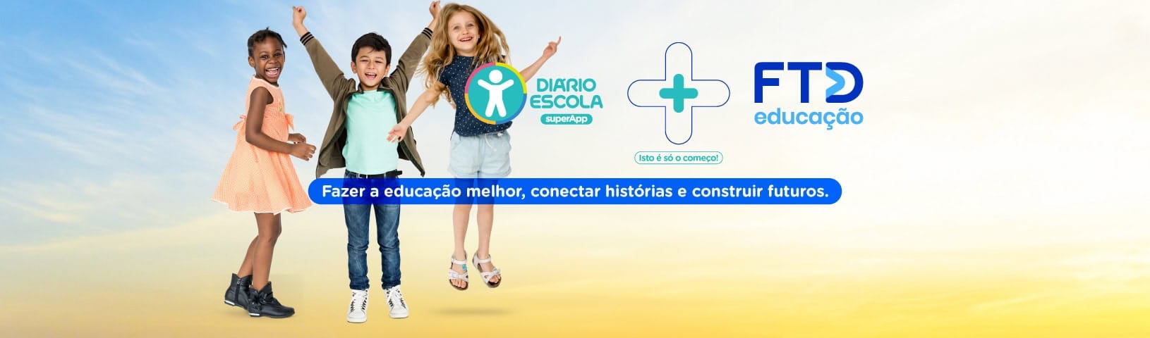 FTD Educação + supersistema de gestão Diário Escola
