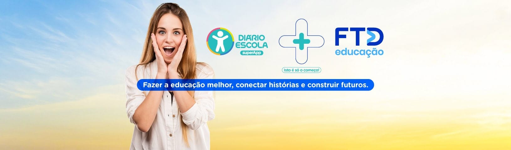 FTD Educação + supersistema de gestão Diário Escola