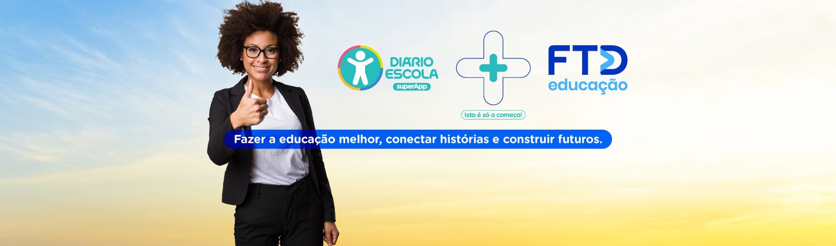 FTD Educação + supersistema de gestão Diário Escola