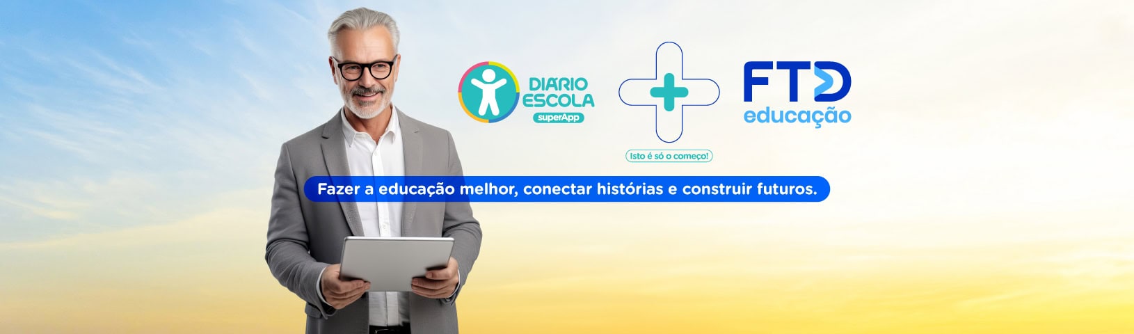 FTD Educação + supersistema de gestão Diário Escola