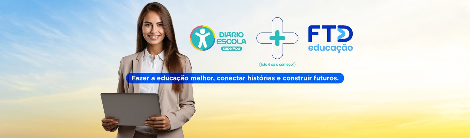 FTD Educação + supersistema de gestão Diário Escola