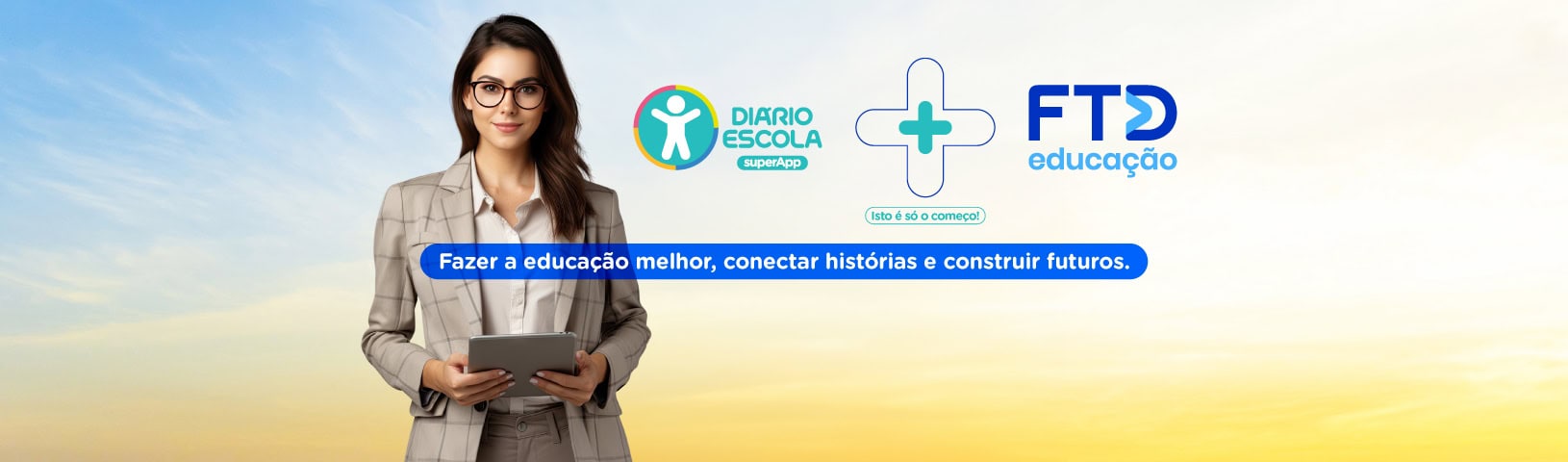 FTD Educação + supersistema de gestão Diário Escola