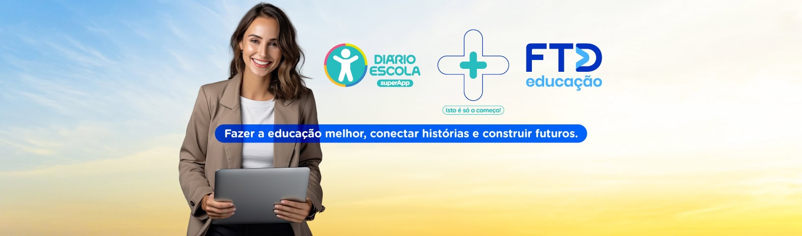 FTD Educação + supersistema de gestão Diário Escola