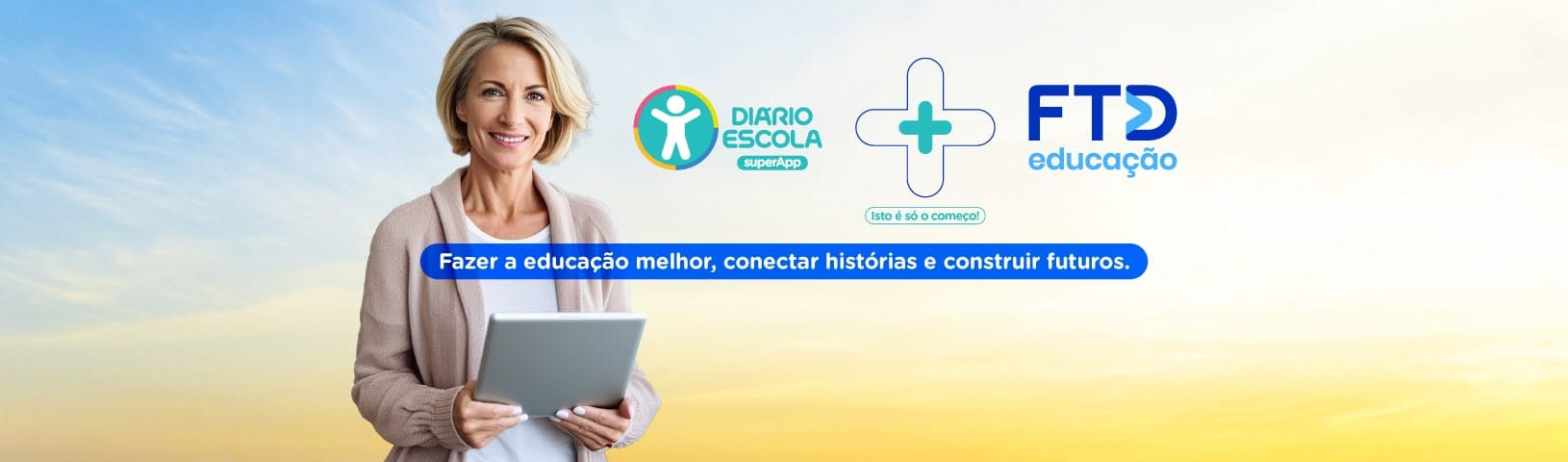 FTD Educação + supersistema de gestão Diário Escola