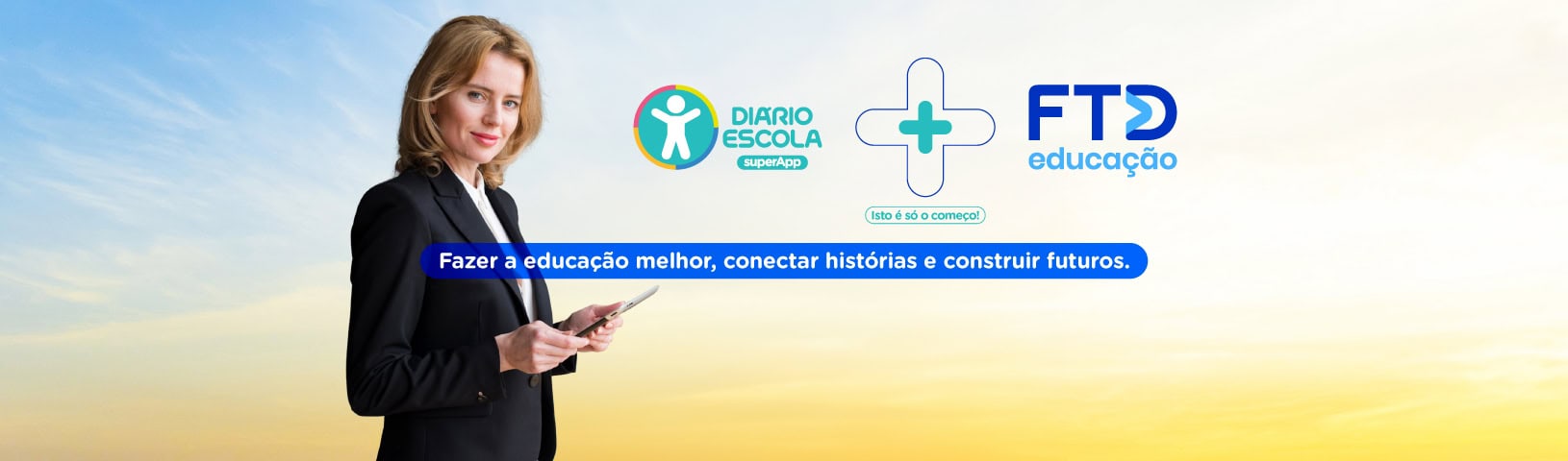 FTD Educação + supersistema de gestão Diário Escola