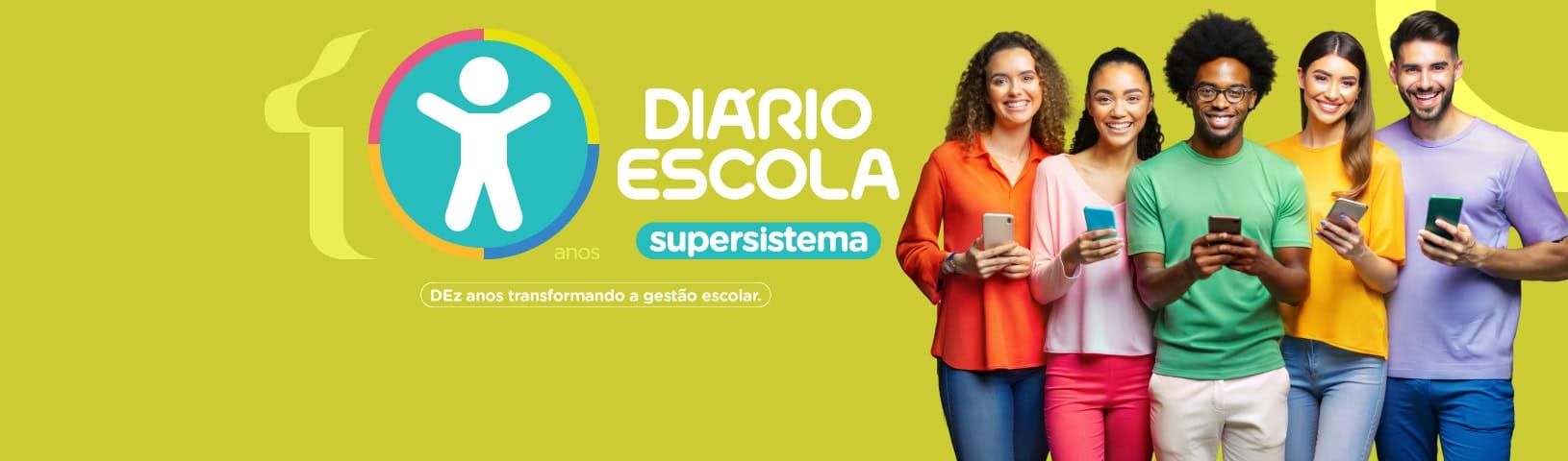 10 anos do supersistema Diário Escola