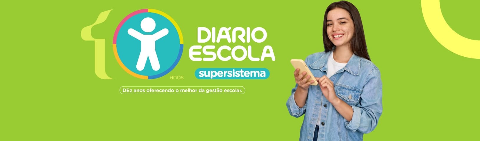 10 anos do supersistema Diário Escola