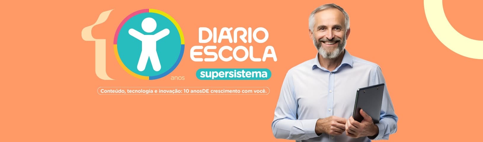10 anos do supersistema Diário Escola