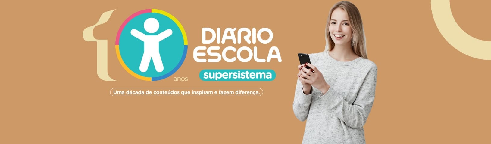 10 anos do supersistema Diário Escola