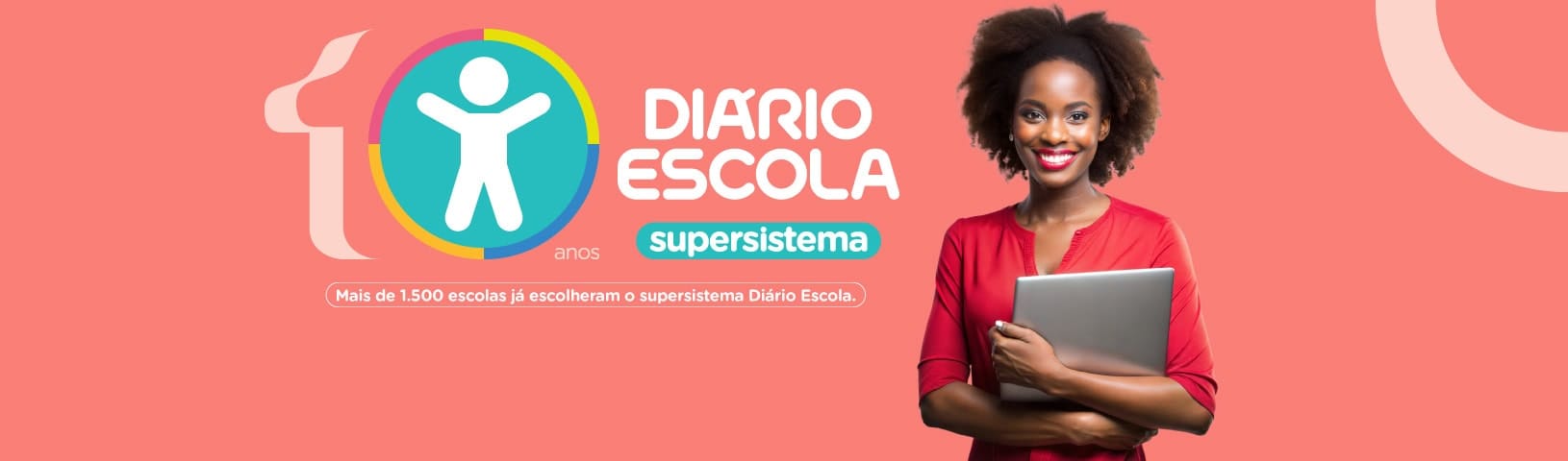 10 anos do supersistema Diário Escola