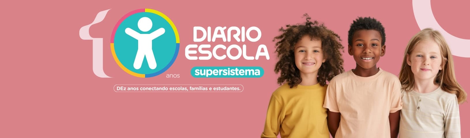 10 anos do supersistema Diário Escola