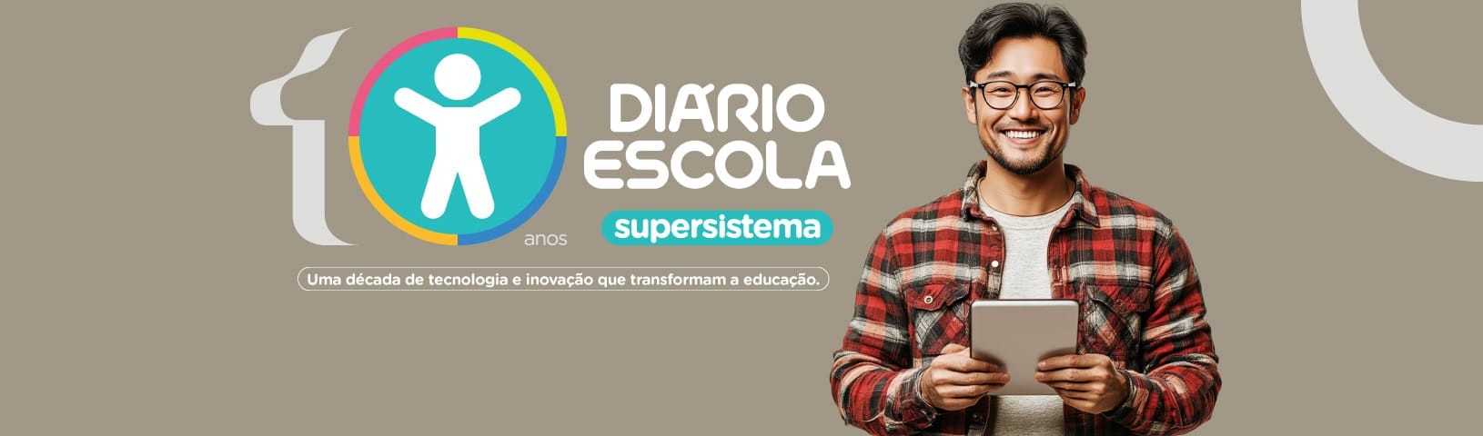 10 anos do supersistema Diário Escola