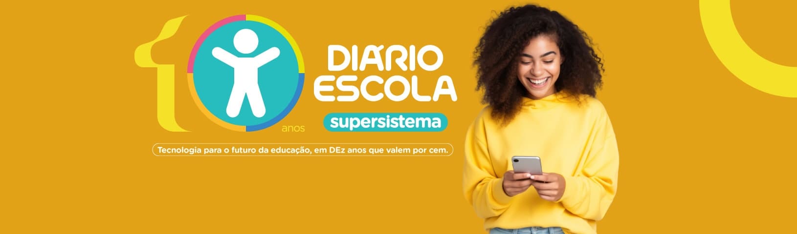 10 anos do supersistema Diário Escola