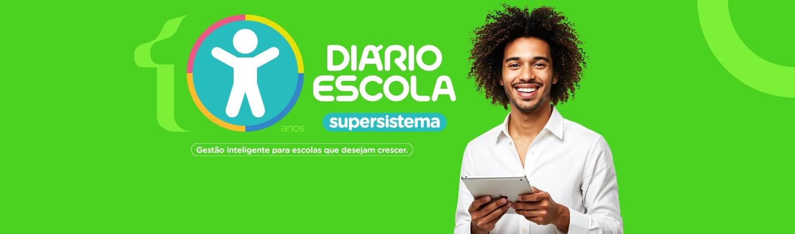 10 anos do supersistema Diário Escola