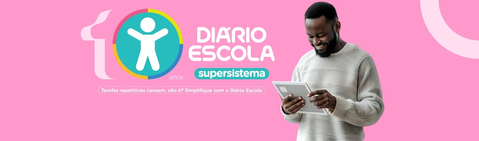 10 anos do supersistema Diário Escola