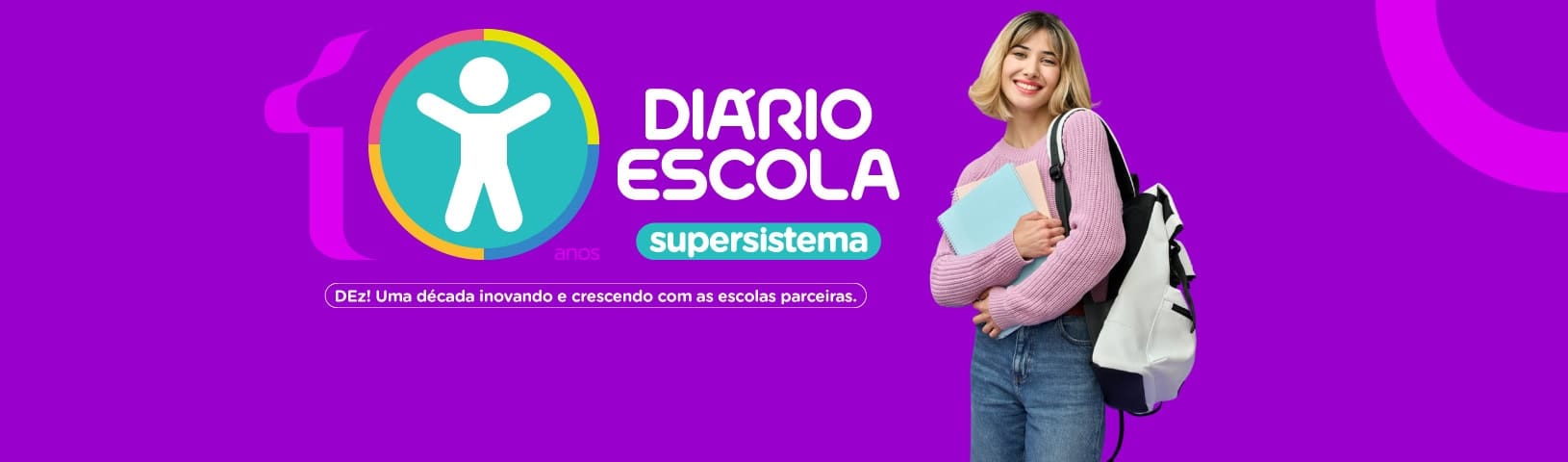 10 anos do supersistema Diário Escola