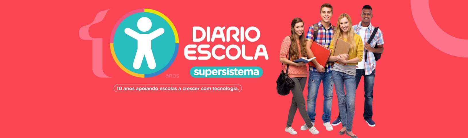 10 anos do supersistema Diário Escola