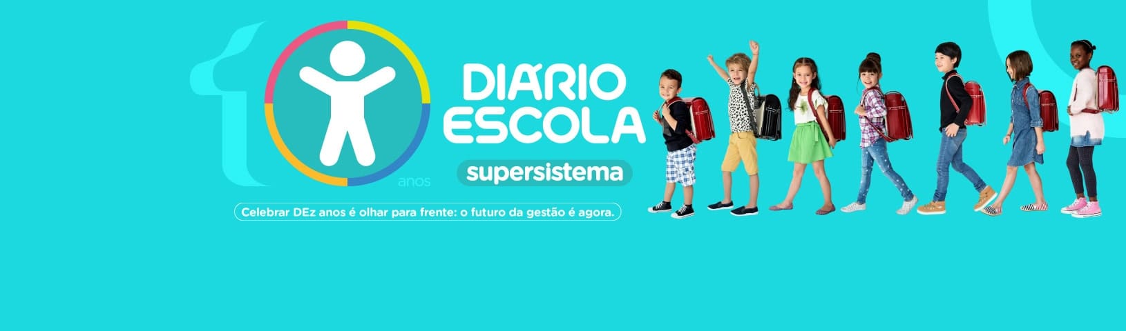 10 anos do supersistema Diário Escola