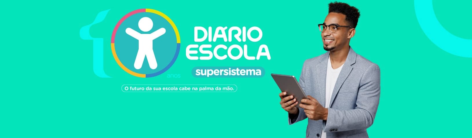 10 anos do supersistema Diário Escola