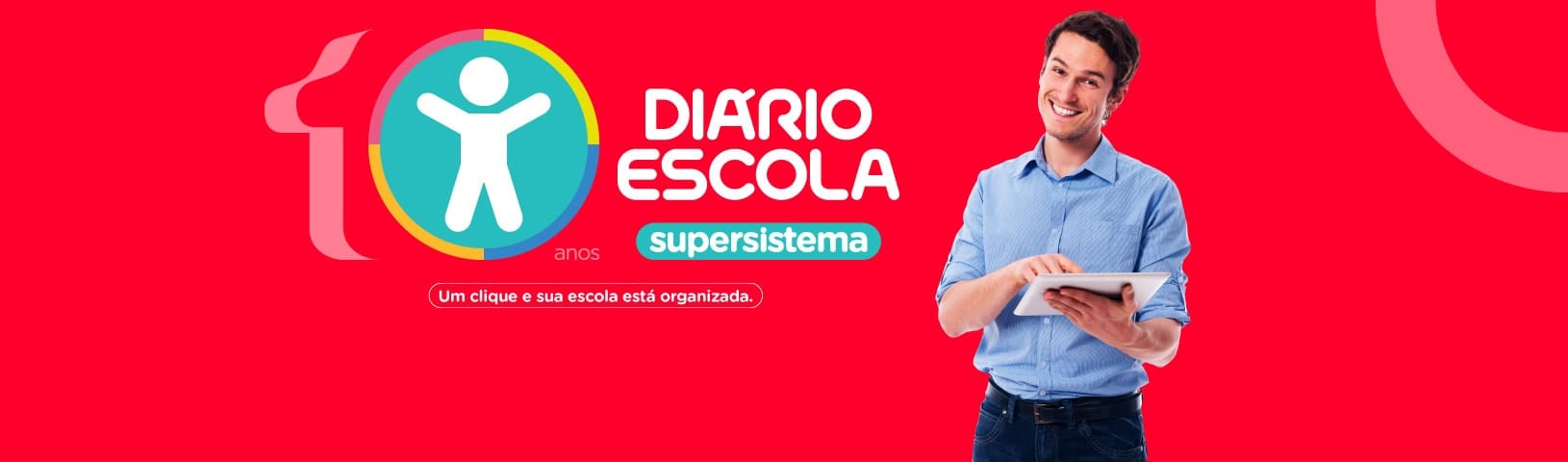 10 anos do supersistema Diário Escola