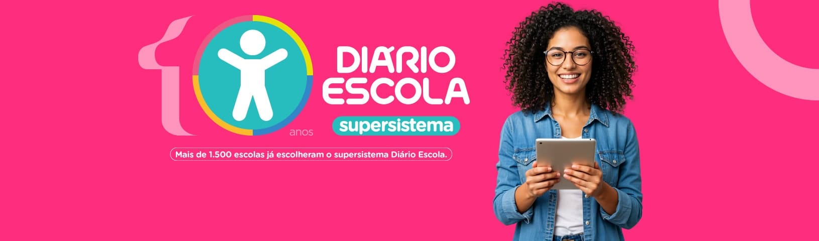10 anos do supersistema Diário Escola