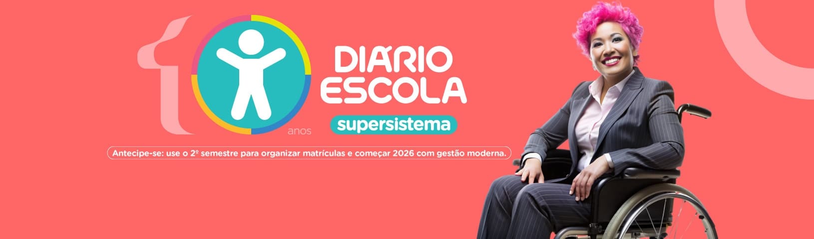10 anos do supersistema Diário Escola