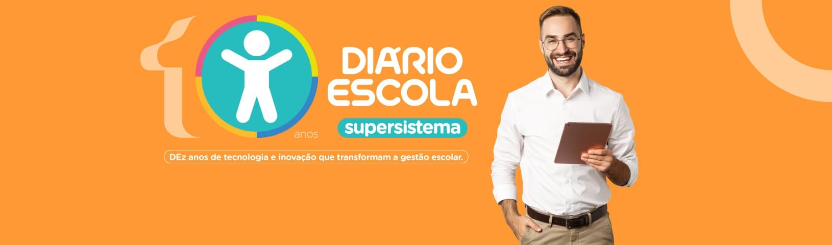 10 anos do supersistema Diário Escola