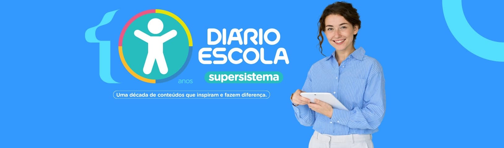 10 anos do supersistema Diário Escola