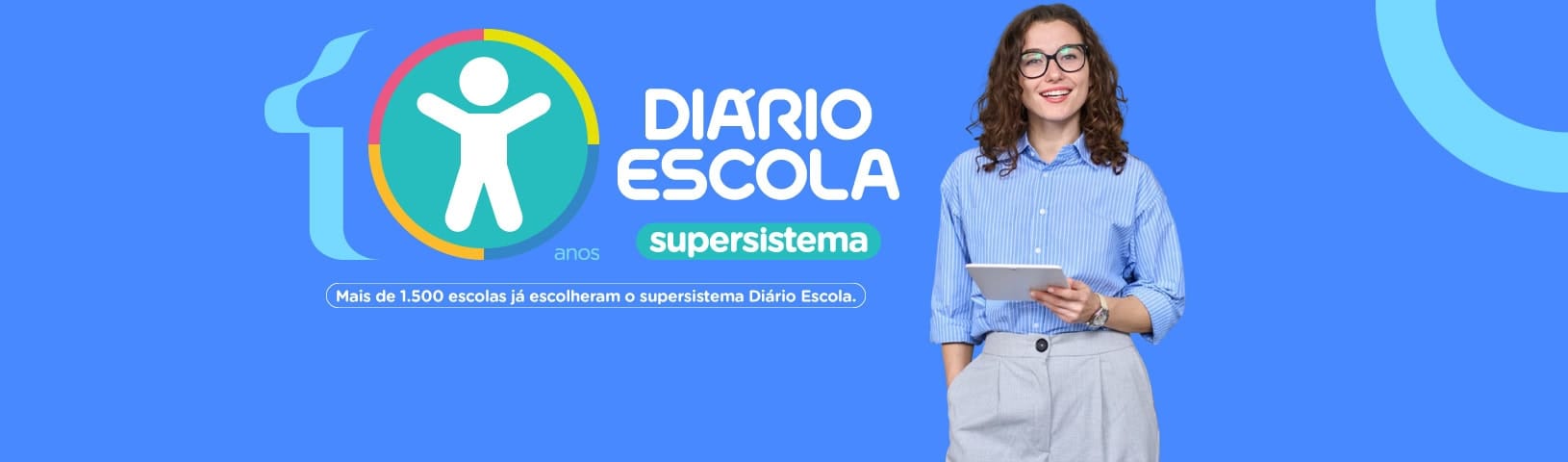 10 anos do supersistema Diário Escola