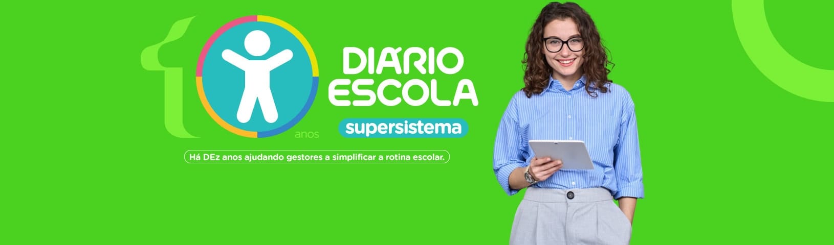 10 anos do supersistema Diário Escola