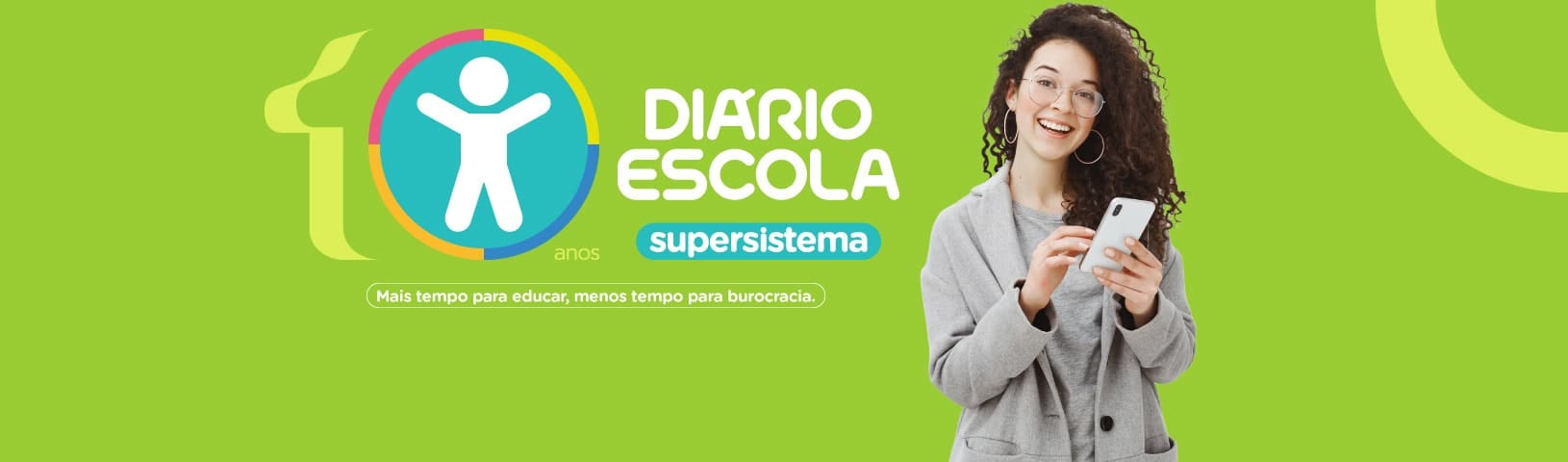 10 anos do supersistema Diário Escola
