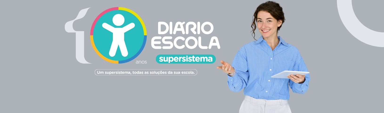 10 anos do supersistema Diário Escola