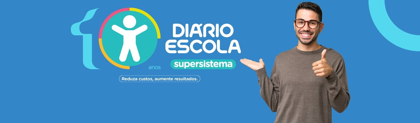 10 anos do supersistema Diário Escola