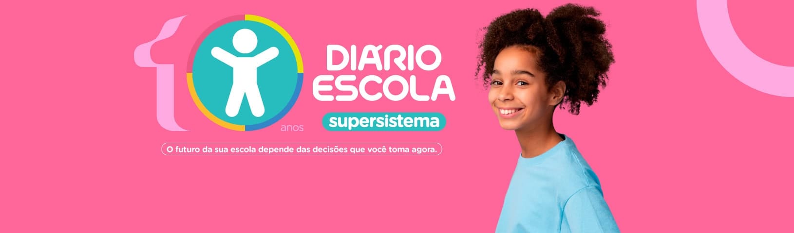 10 anos do supersistema Diário Escola