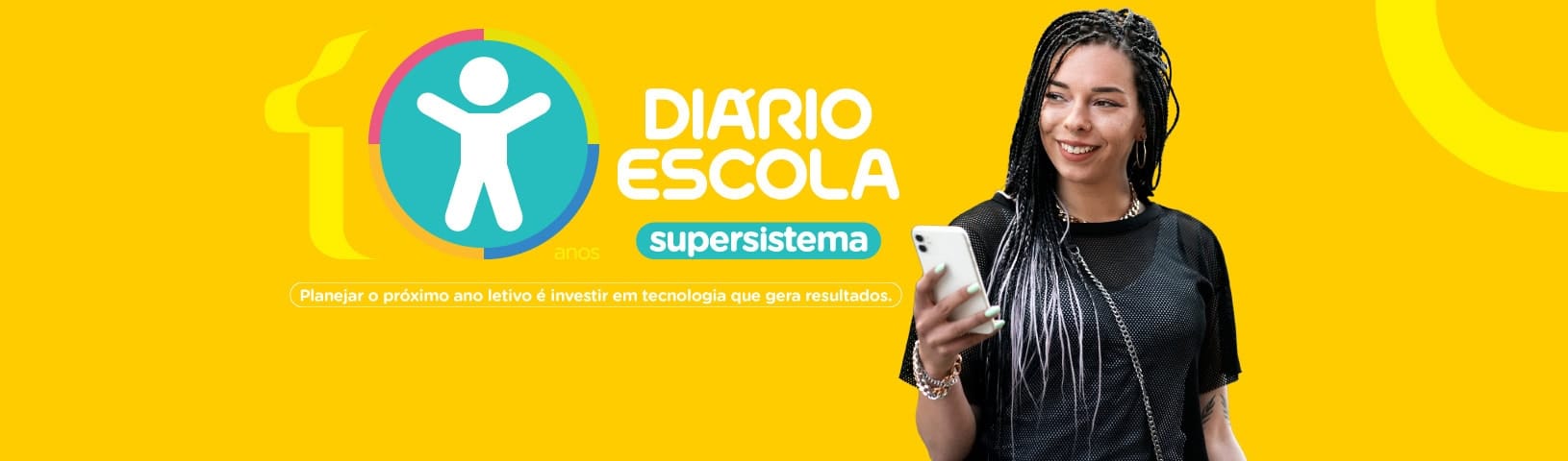 10 anos do supersistema Diário Escola