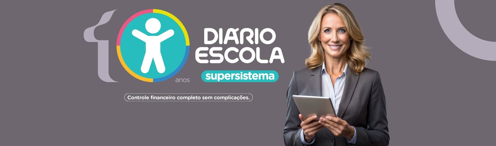 10 anos do supersistema Diário Escola