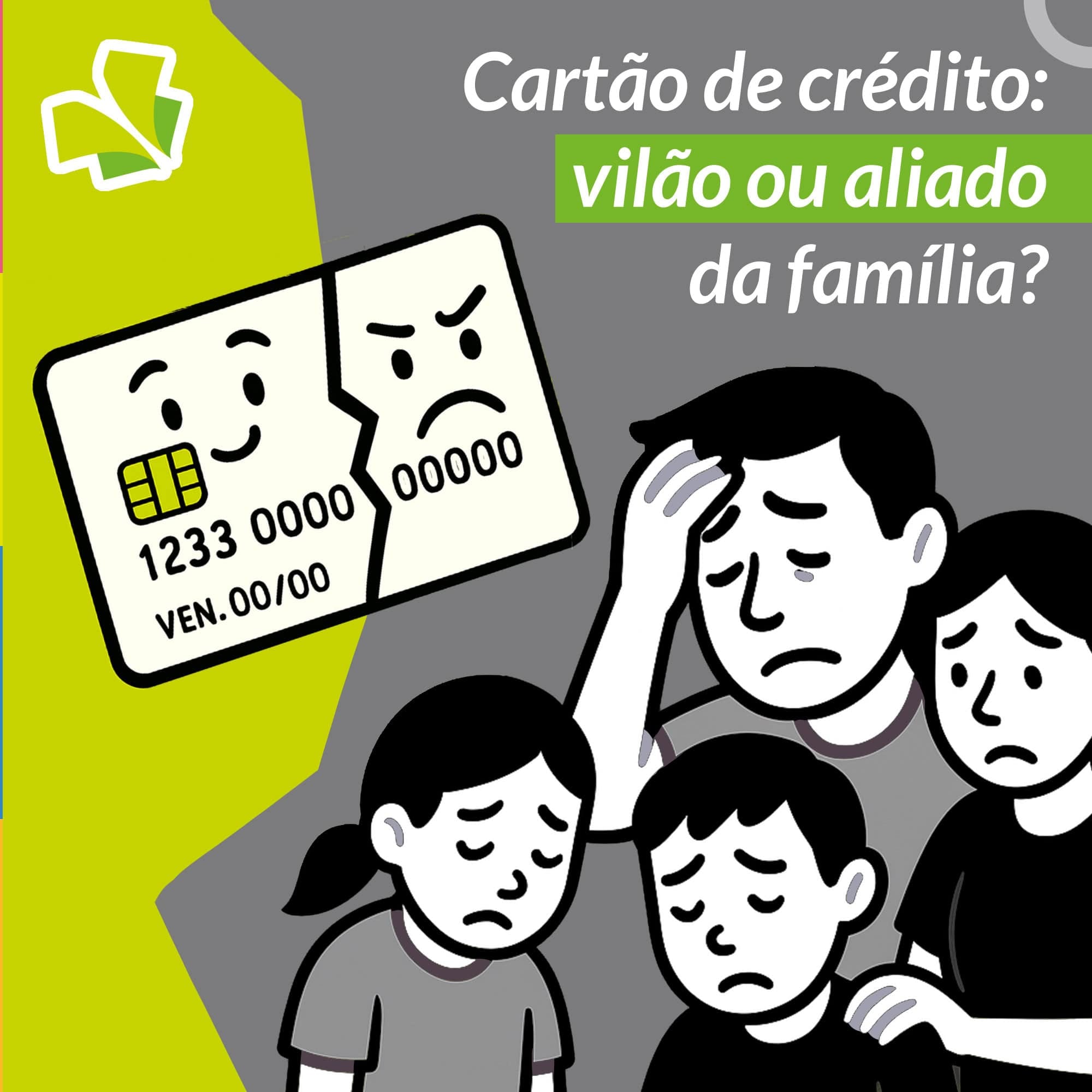Cartão de crédito | Vilão ou aliado da família?