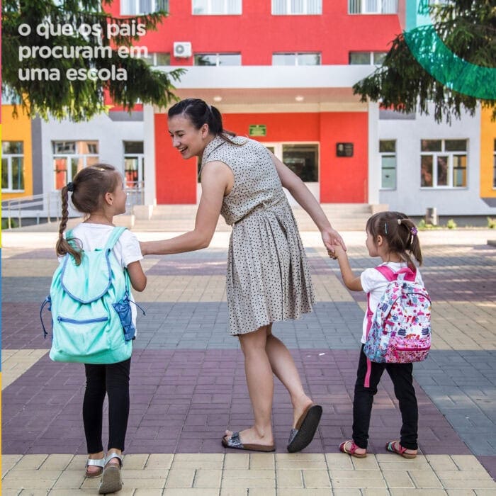 O que os pais procuram em uma escola