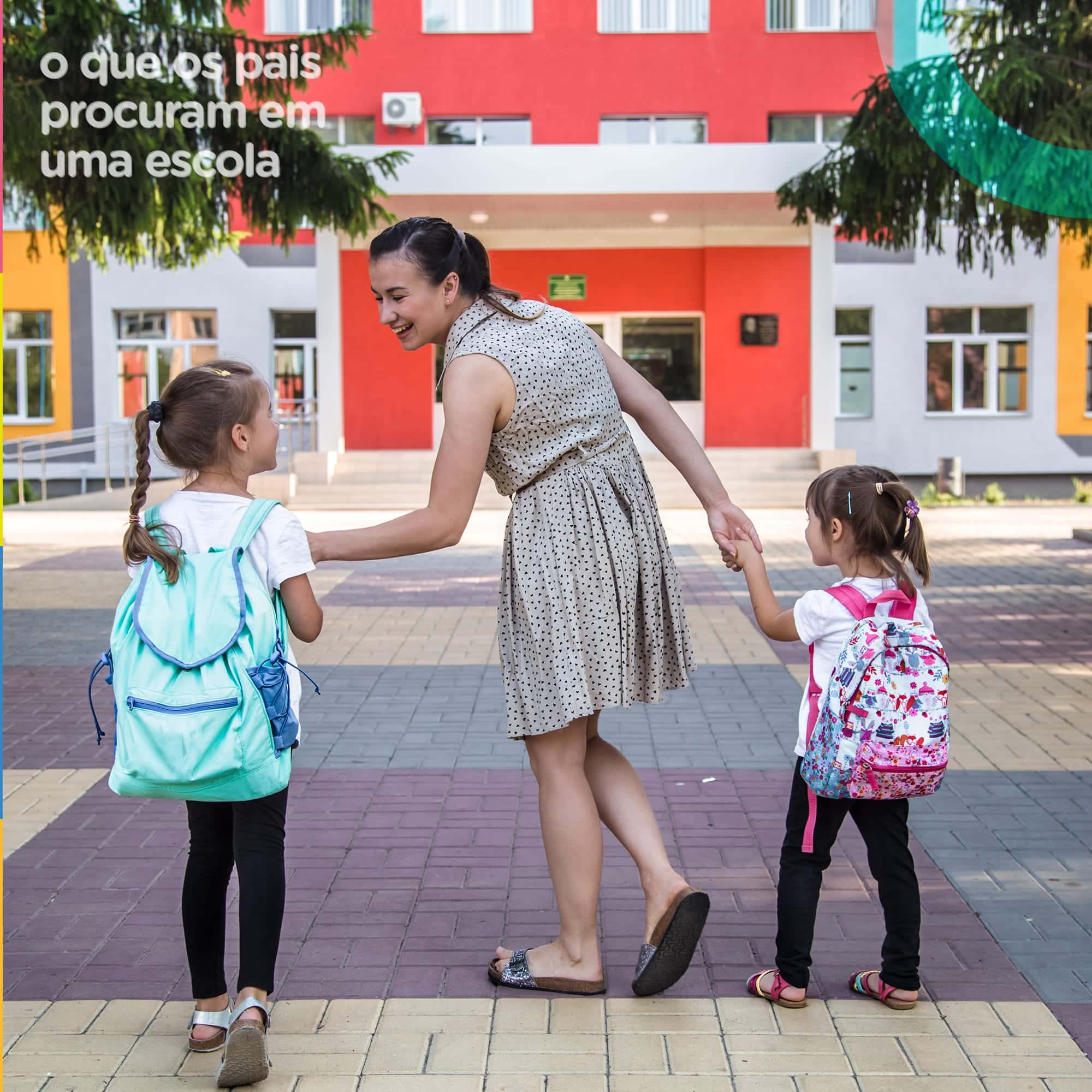 O que os pais procuram em uma escola