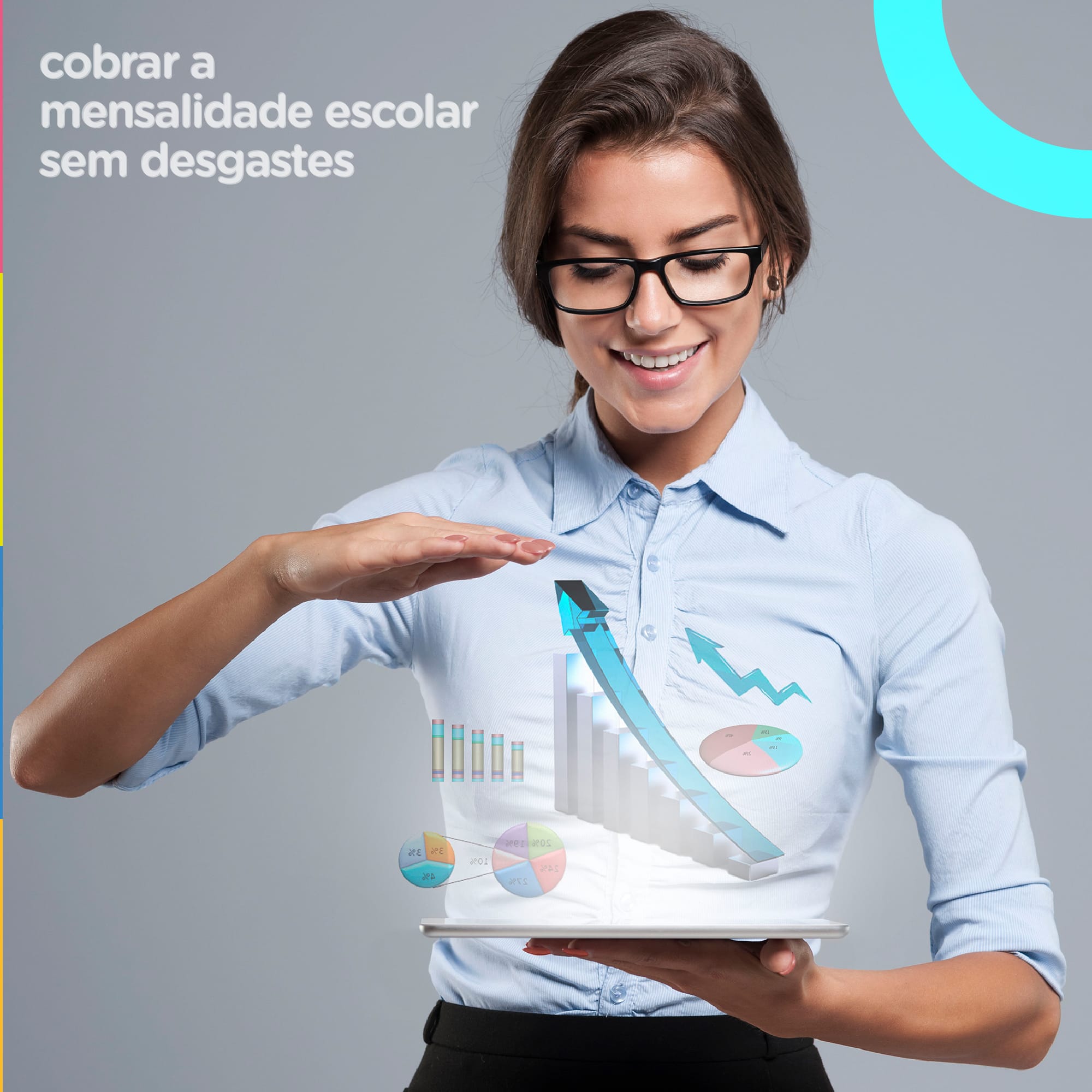 Cobrar a mensalidade escolar sem desgastes