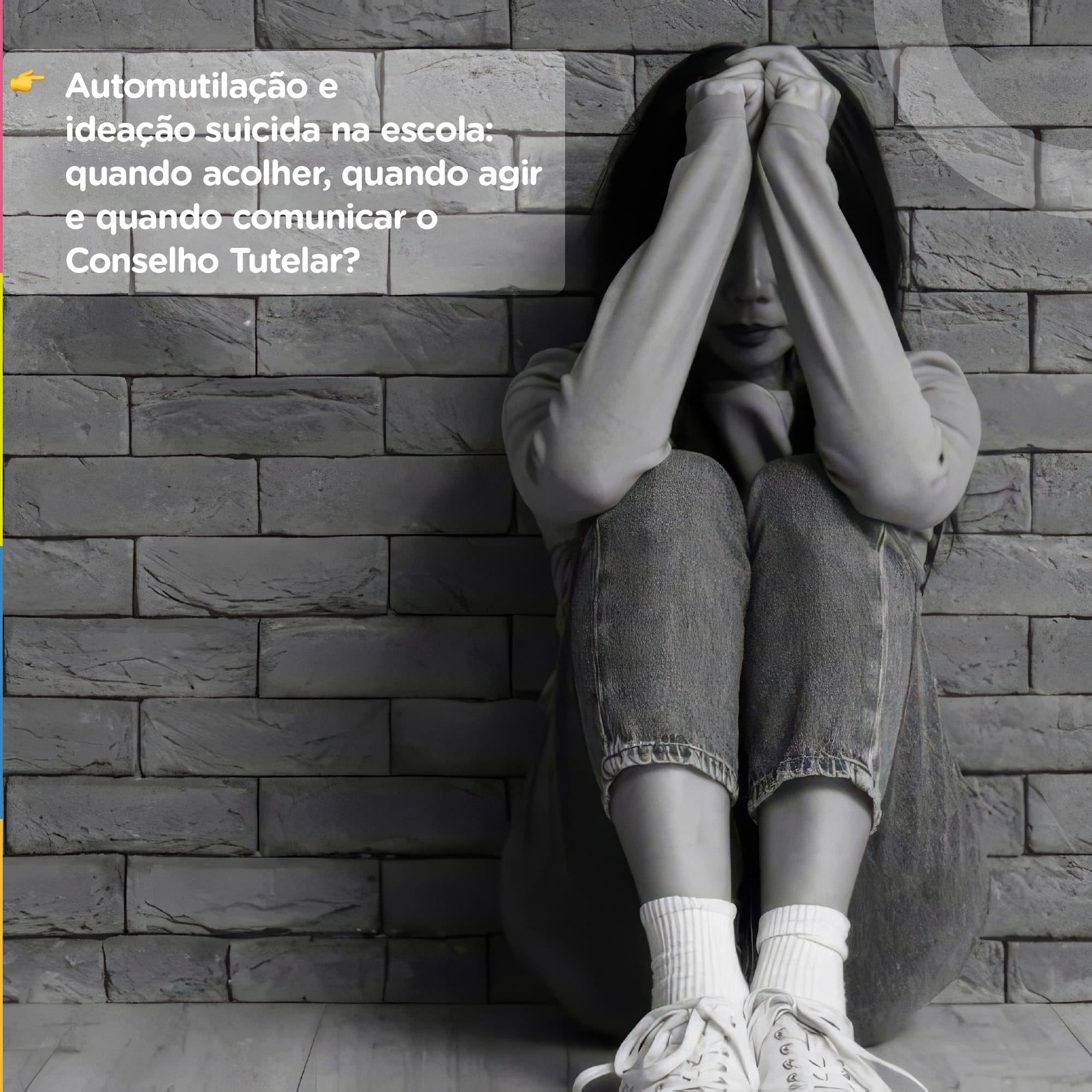 Automutilação e ideação suicida na escola