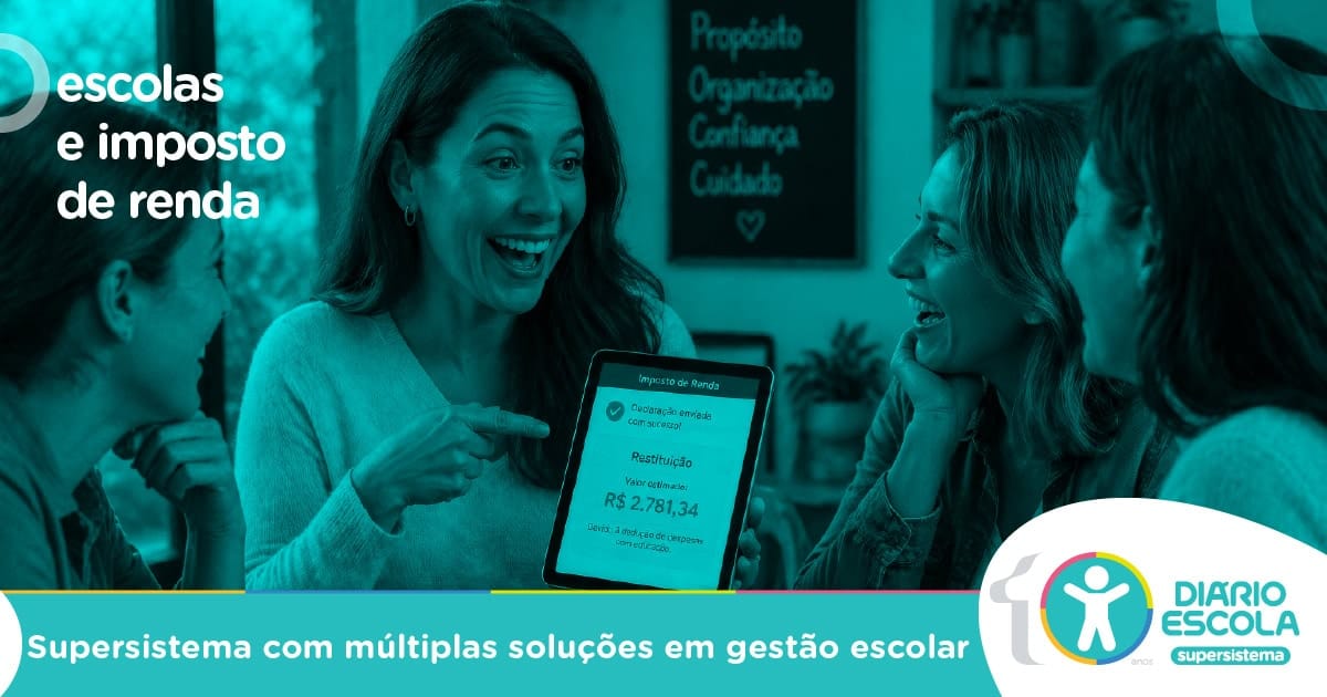 Imposto de Renda e escola: o que sua gestão precisa saber