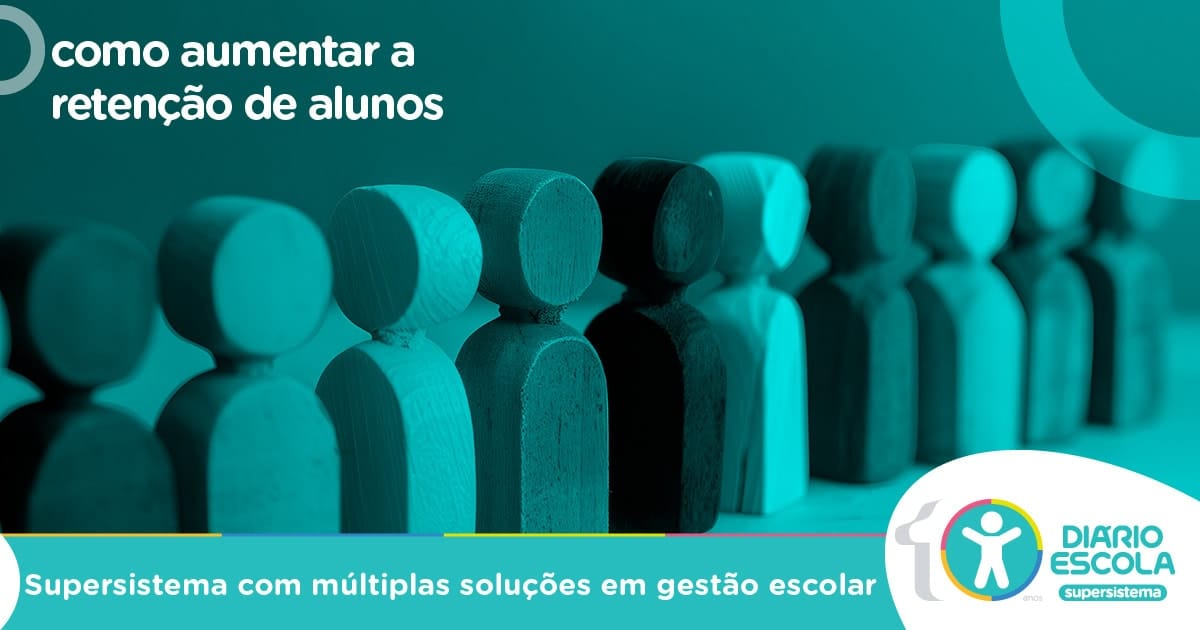 Como aumentar a retenção de alunos na escola