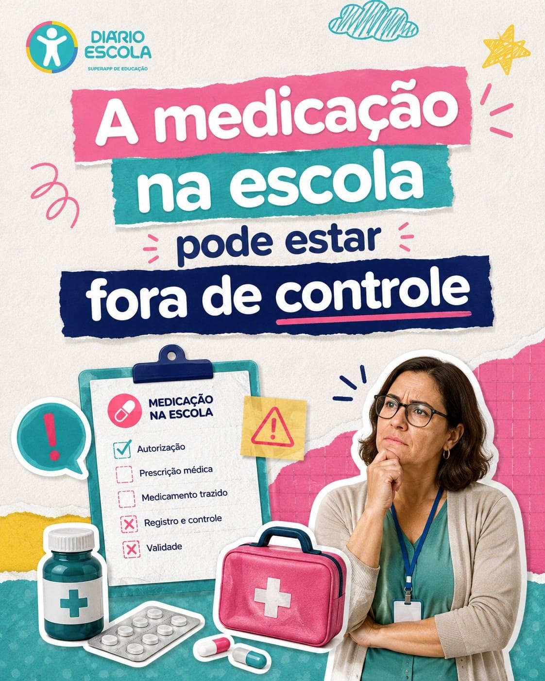 Diário Escola medicação sem controle